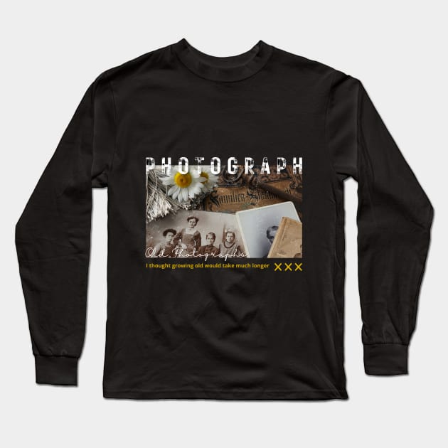 I thought growing old would take much longer Long Sleeve T-Shirt by Pop on Elegance